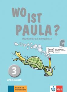 Wo ist Paula? 3Deutsch für die Primarstufe. Arbeitsbuch mit CD-ROM (MP3-Audios)